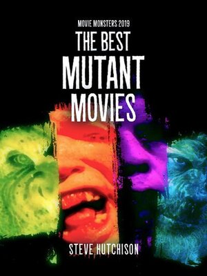 cover image of The Best Mutant Movies (2019)